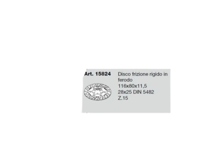 15824   DISCO FRIZIONE RIGIDO IN FERODO 116X80X11,5mm 28X25mm  Z 15 DIN 5482  BARBIERI