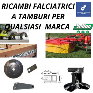 FALCIATRICI A TAMBURI RICAMBI - PZ -GALFRE -BELLON -CLASS -POTTINGER -KRONE -MARANGON -FORT - MORRA - ECC